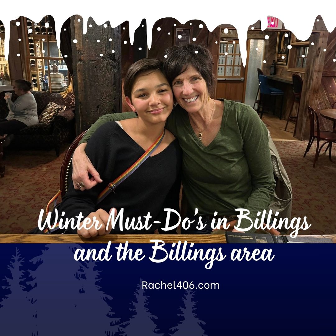 Winter Must Dos Billings