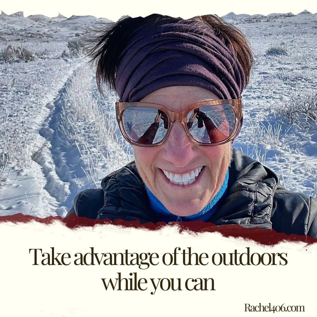 Take Advantage of the outdoors